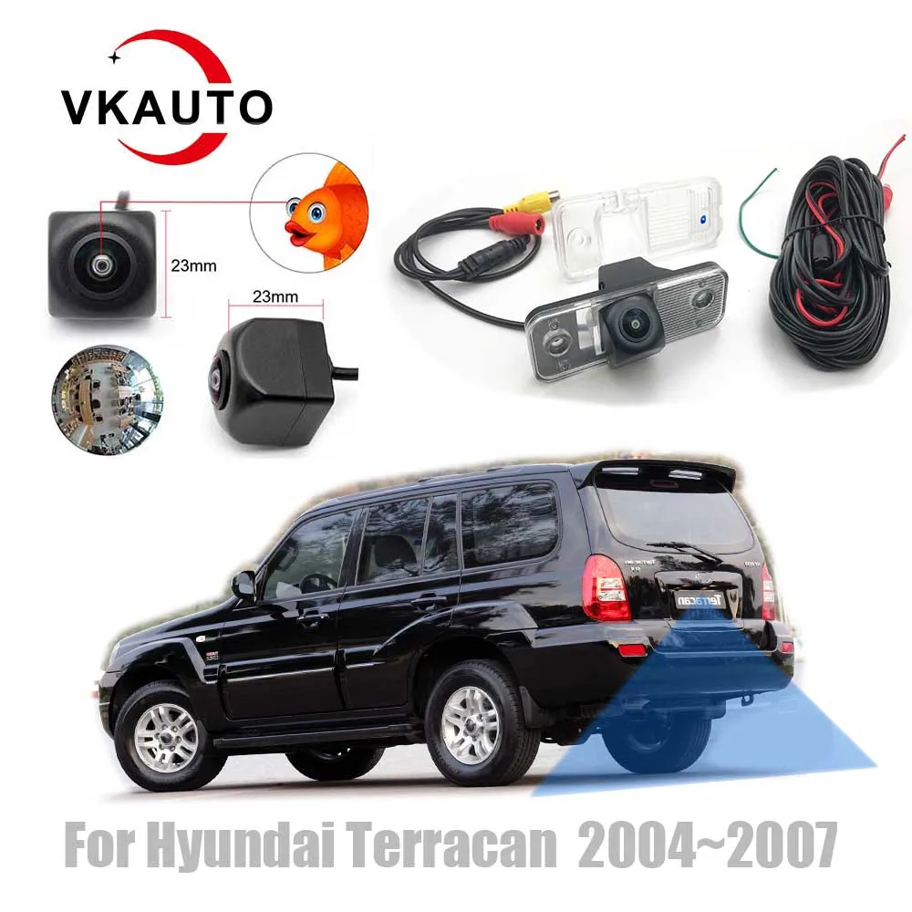 

VKAUTO Camera For Hyundai Terracan 2004 2005 2006 2007 CCD HD Night Vision Reserved Hole CAM Backup Parking Fish Eye Rear View