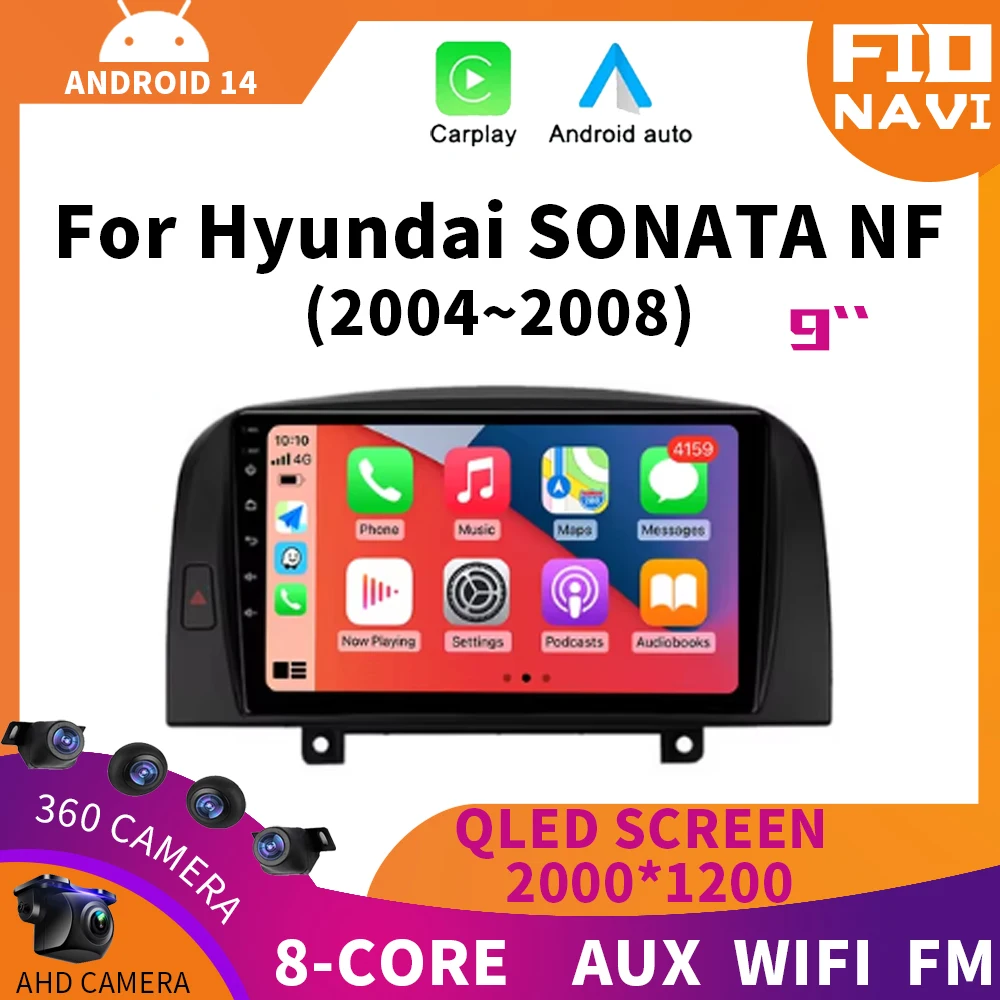 

Android 14 For Hyundai SONATA NF 2004 2005 2006 2007 2008 Carplay Car Radio Multimedia Stereo Video Player GPS Navigation Auto