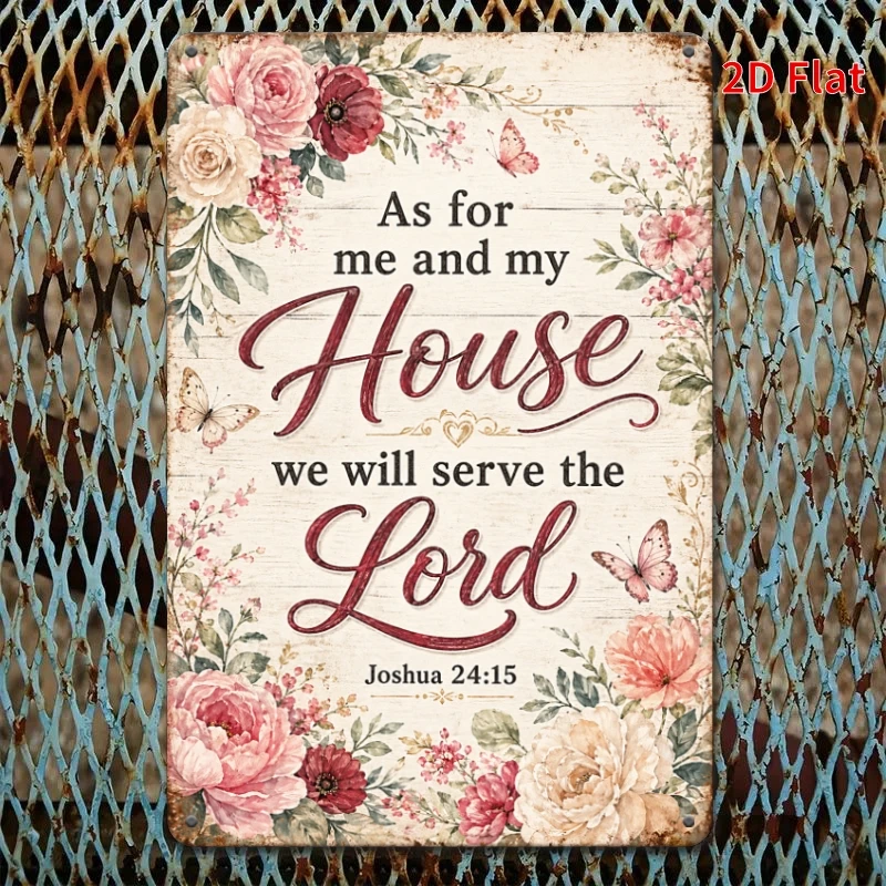 1pc 11.81X7.87inch- As for Me And My House We Will Serve The Lord Joshua 2415 Vintage Sign, Floral Pink Peony Christian Metal