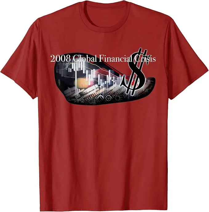 2008 Globale Finanzkrise Wirtschaftsgeschichte Slogan T-Shirt Y2k Mischungen Finanzgeschichte Sarkastisches Sprichwort T-Shirt Humor Märkte T-Shirts – Detail 7