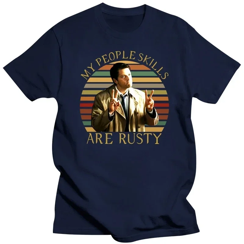 Supernatural My People Skills Are Rusty T Shirt Men Cotton T-shirt Short Sleeves Funny TV Castiel Tshirt Tee Streetwear Oversize