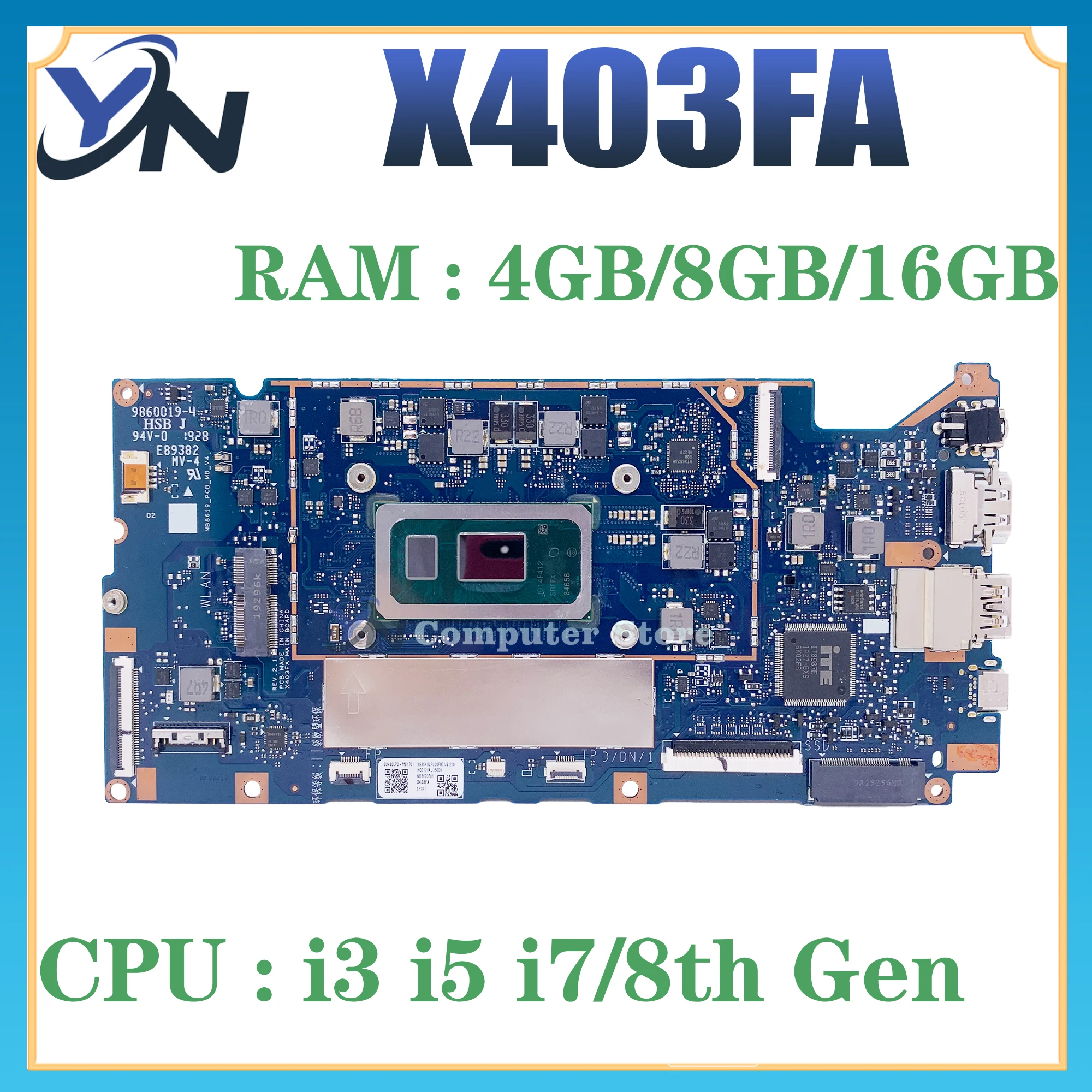 

X403FA Laptop Motherboard For ASUS VivoBook-14 X403FA X403FN X403F Mainboard 4GB 8GB 16GB-RAM I3-8145 I5-8265U I7-8565U