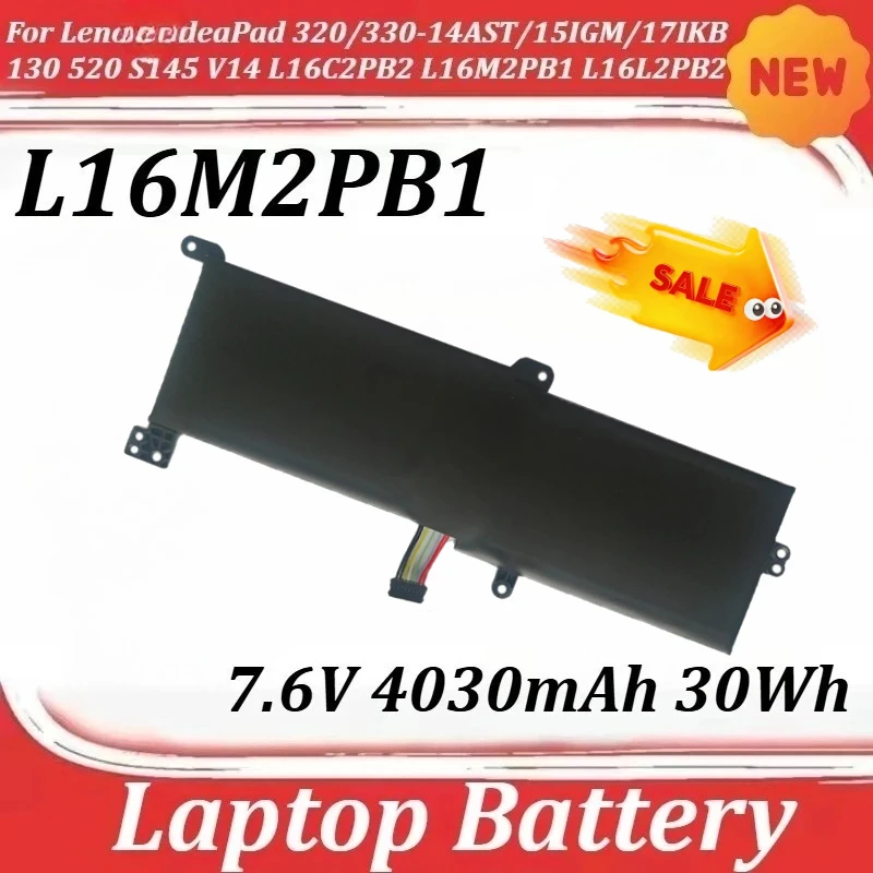 

7.6V 4030mAh 30Wh L16M2PB1 For Lenovo IdeaPad 320/330-14AST/15IGM/17IKB 130 520 S145 V14 L16C2PB2 L16M2PB1 L16L2PB2 Battery