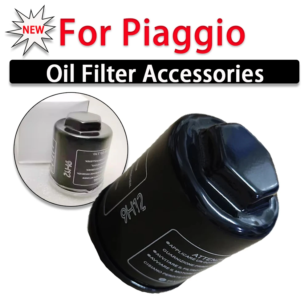 

Motorcycle Oil Filter For Vespa Piaggio Liberty GTS GTV LX LXV S MP3 Special X7 X8 X9 X10 GT 125 150 200 250 300 350 Accessories