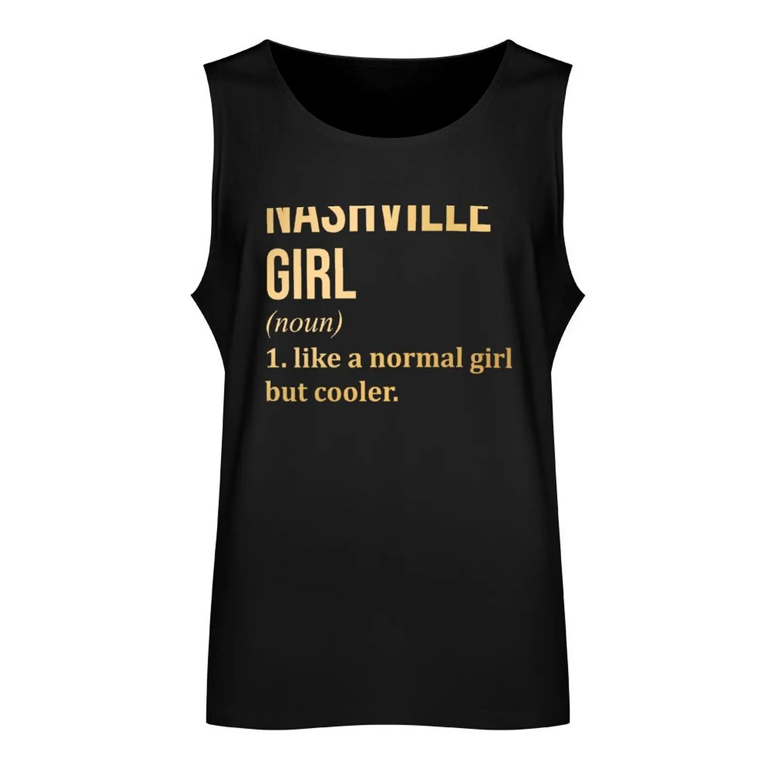 Nashville Girl Definition Nashville in Gold Tank Top Gym clothes sleeveless tshirts for men cute tops bodybuilding for men