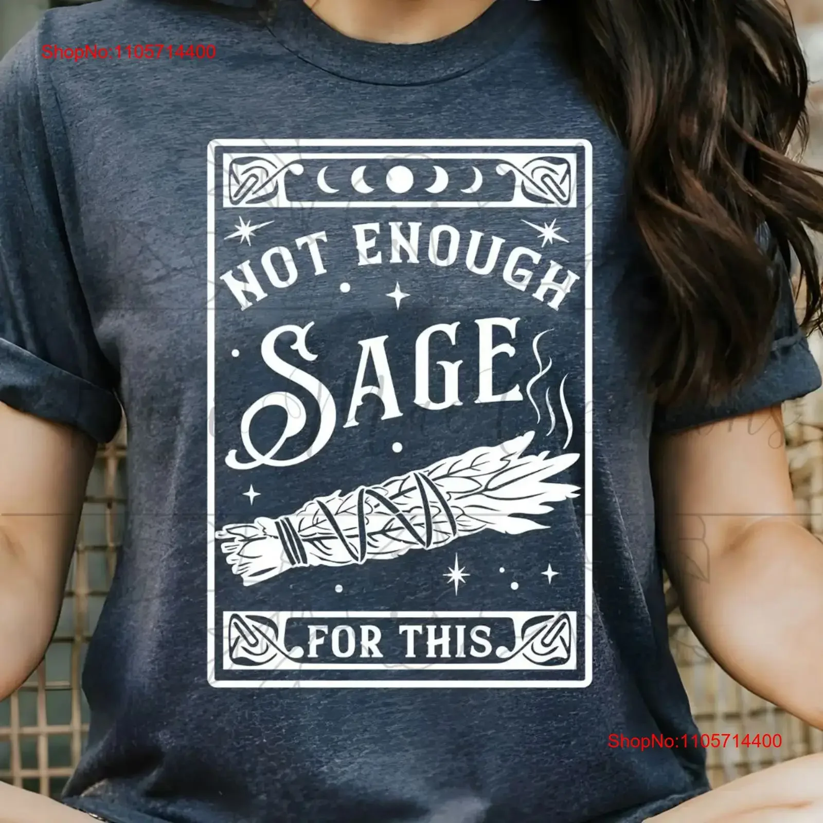 Not Enough Sage for This Witchy T Shirt Tarot Card Spooky Season Oversized Joke Halloween vintage Washed Unisex streetwear