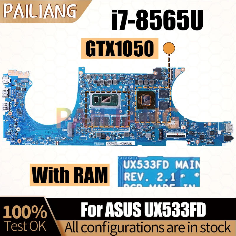 For ASUS UX533FD Notebook Mainboard REV.2.1 60NB0JX0-MB1042 i7-8565U GTX1050  4G With RAM Laptop Motherboard Full Tested