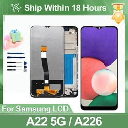 CHOICE For Samsung Galaxy A22 5G A226B LCD Display Touch Screen Digitizer Assembly For Display SM-A226B/DSN LCD Replacement Part