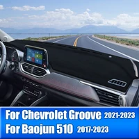 Cubierta del salpicadero del coche para Chevrolet Groove 2021-2023 para Baojun 510 2017 2018 2019 2020 2021 2022 2023 accesorios de alfombrilla parasol