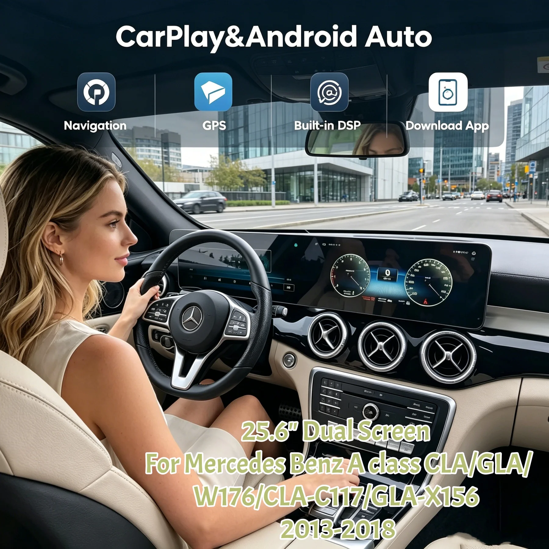 

25.6 INCH Dual Screen Stereo GPS Navigation For Mercedes Benz A class W176/CLA-C117/GLA-X156 2013-2018 Android Multimedia Video