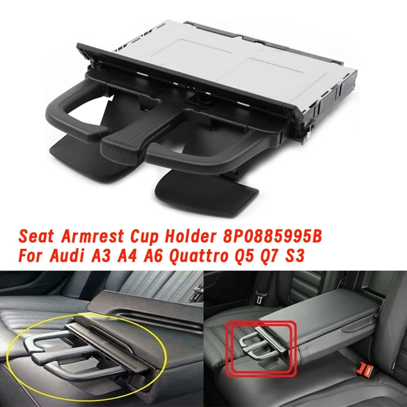 Car Rear Seat Armrest Cup Holder 8P0885995B6PS For  A3 A4 A6 A7 Quattro Q5 Q7 S3 2007-2016 8P0 885 995 Drink Holder