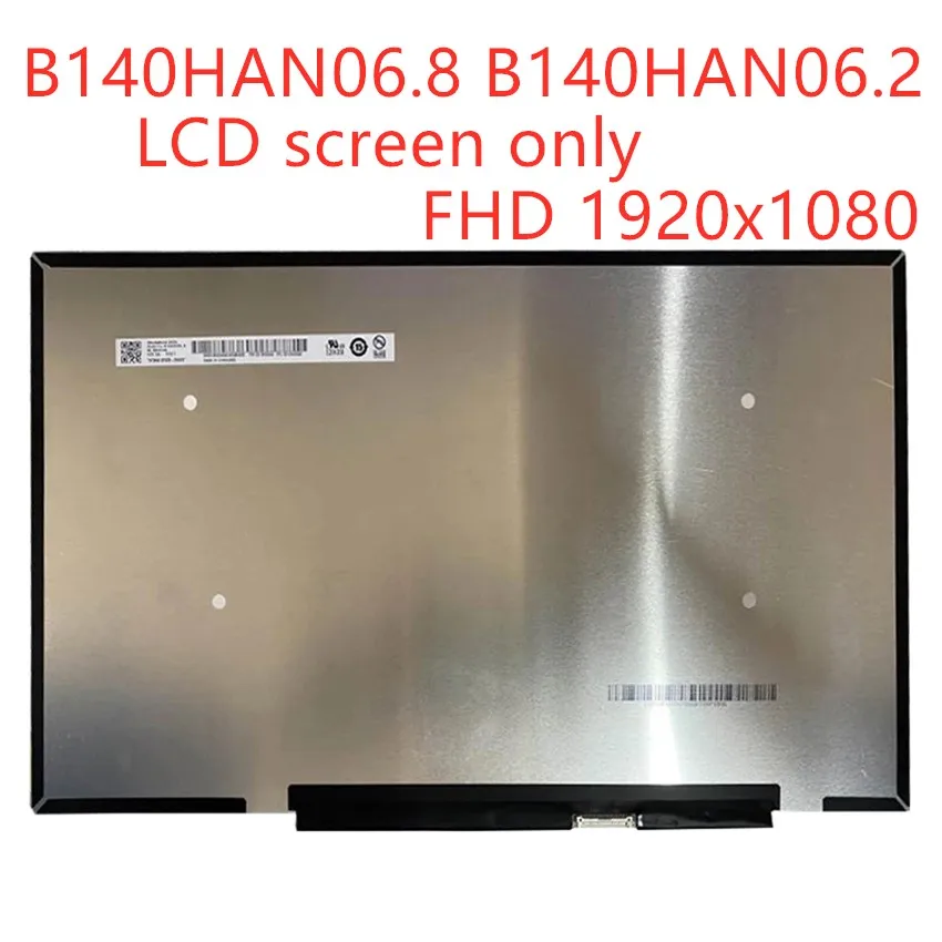 

Original 14" Notebook LCD FHD 1920X1080 30pin compatible B140HAN06.8 B140HAN06.2 LCD Display Screen display replacement