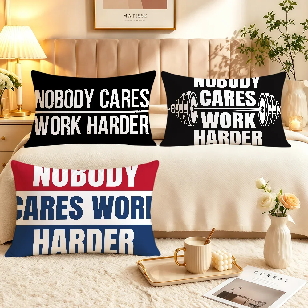 Nobody Cares Work Harder Fitness Gym Sign Soft Rectangle Pillowcover Home Sofa Living Room Decor Dorm Bed Hogar Pillowcase Gift