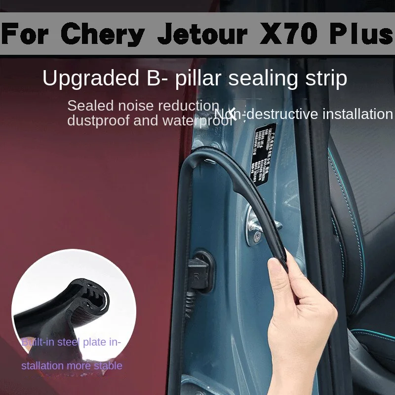 For Chery Jetour X70 2023 2024 Plus Sealing Strip B-Pillar Car Rubber Weatherstrip Sound Insulation Sealing Strips