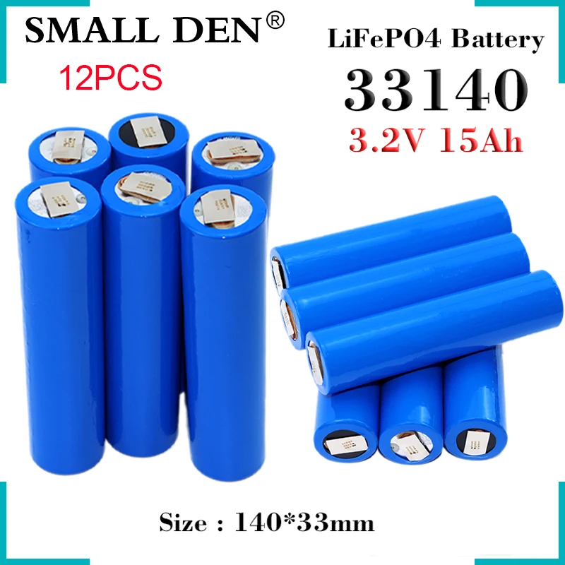 

New 12PCS 3.2V 15Ah 33140 Lifepo4 Battery 5C High Power For 12V 24V 36V E-two wheelers Motorcycle Tricycle DIY Battery Grade A