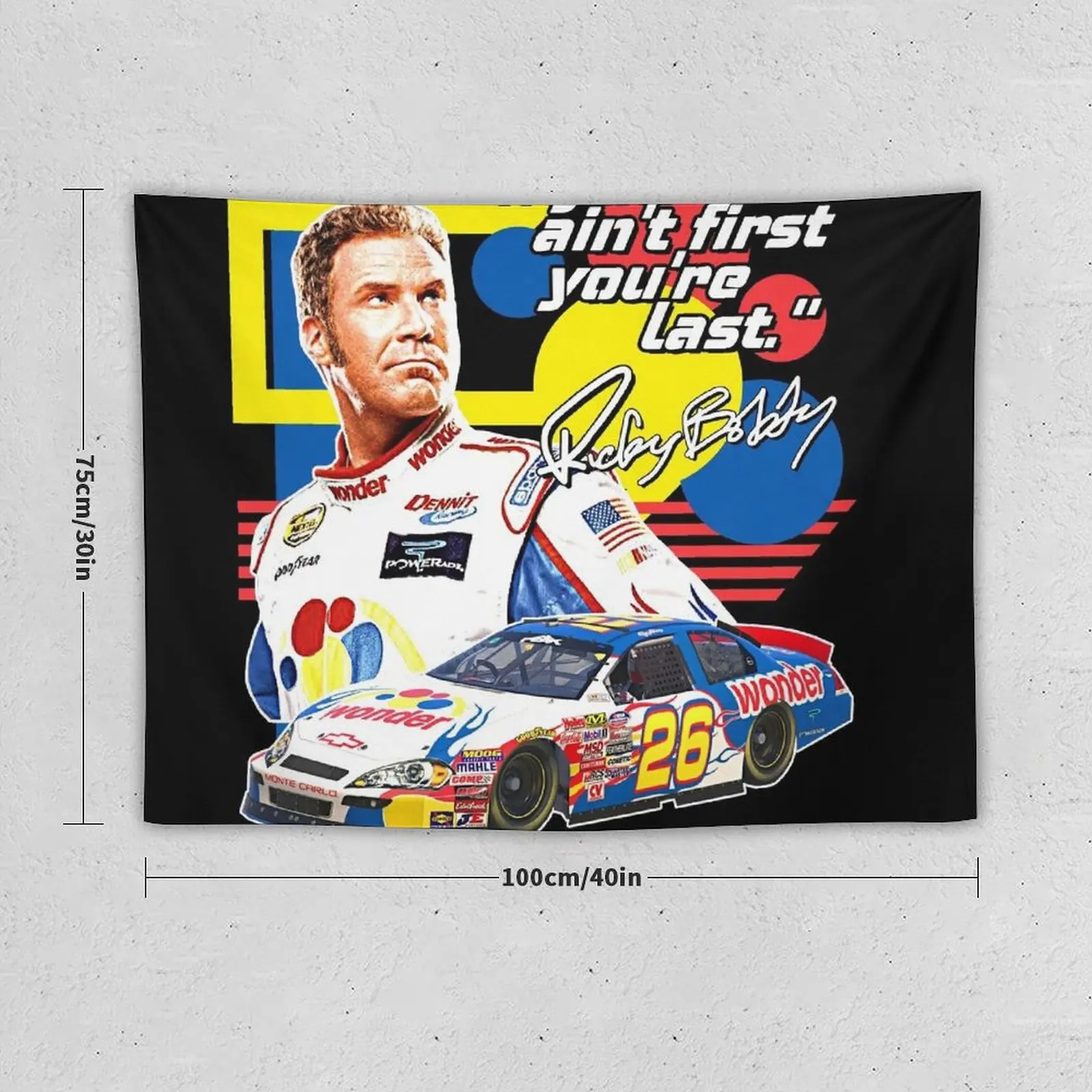 Ricky Bobby // If You Ain't First You're Last Racing Design Tapestry Decoration Home Living Room Decoration Tapestry