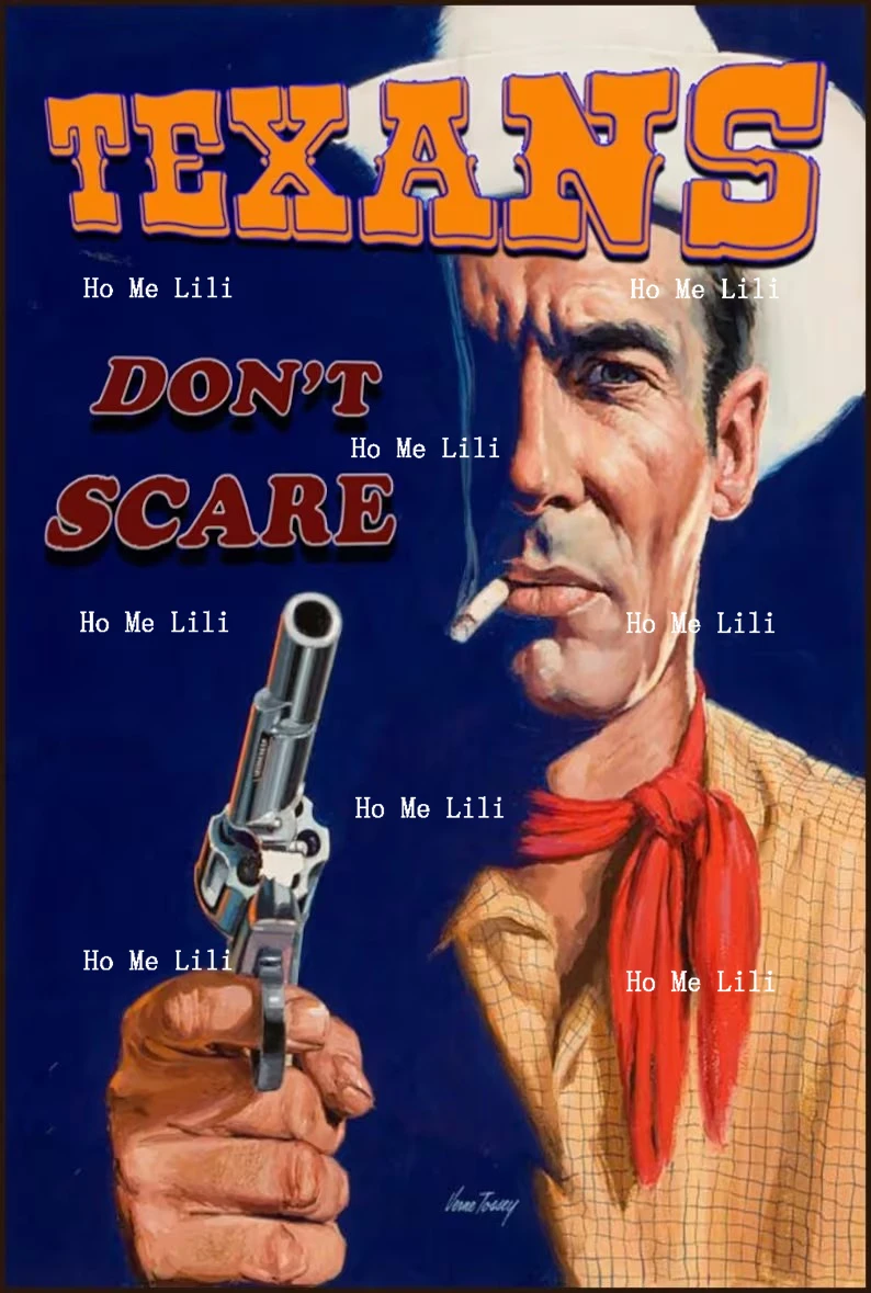 Texans Don't Scare Western Cowboy With Pistol 1959 Tossey Metal Sign