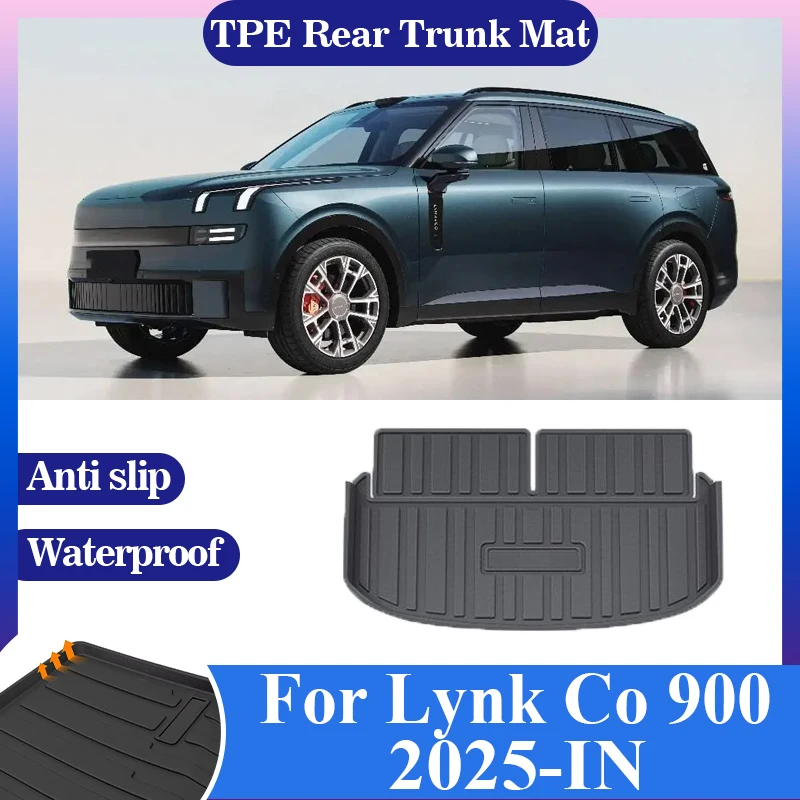 

TPE Material Car Rear Trunk Mat Boot Liner Cargo Storage Pad Anti-dirty Waterproof Auto Accesories For Lynk Co 900 2025 2026
