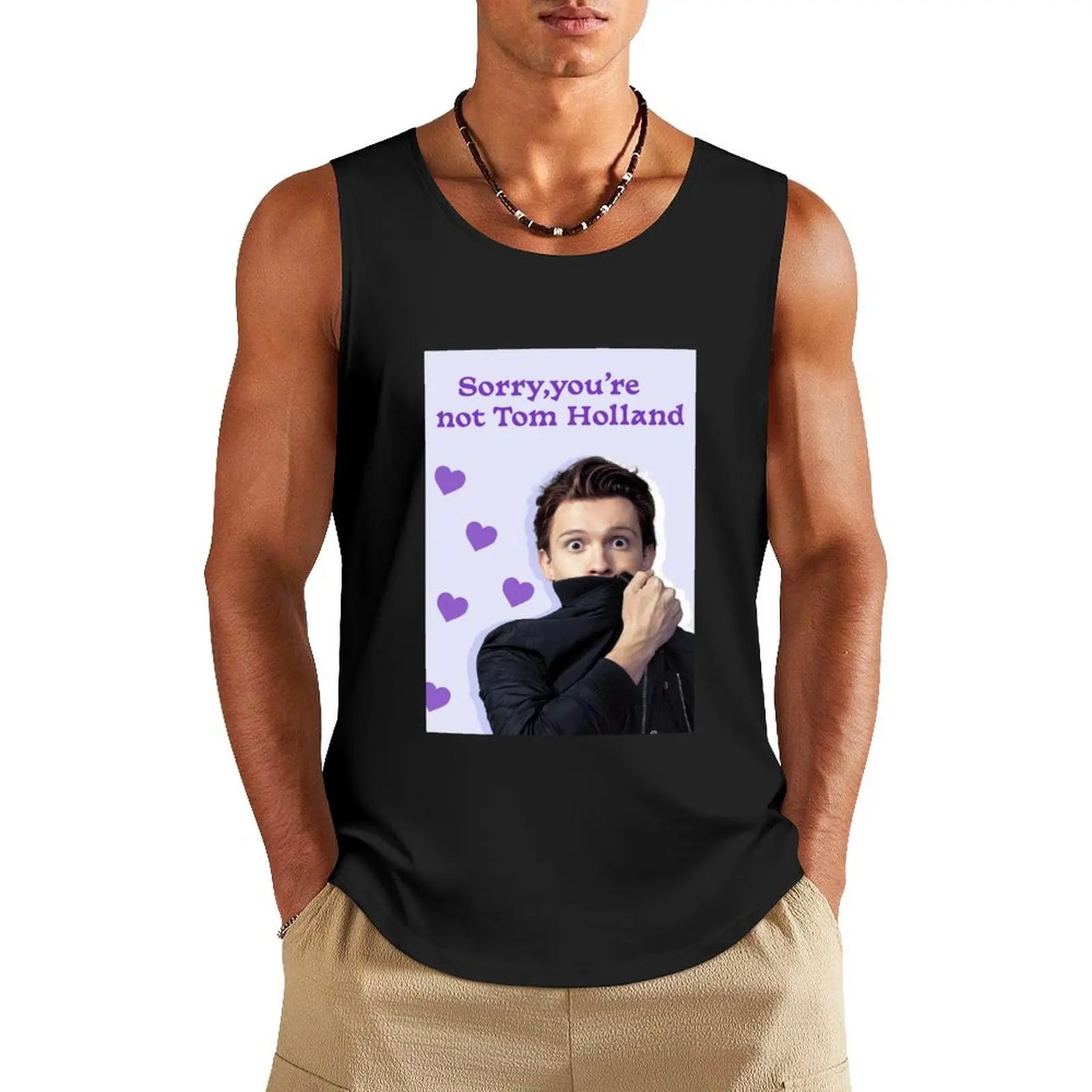 

Sorry you're not Tom Holland Tank Top clothes for men summer Bodybuilding clothing man summer clothes Vest male