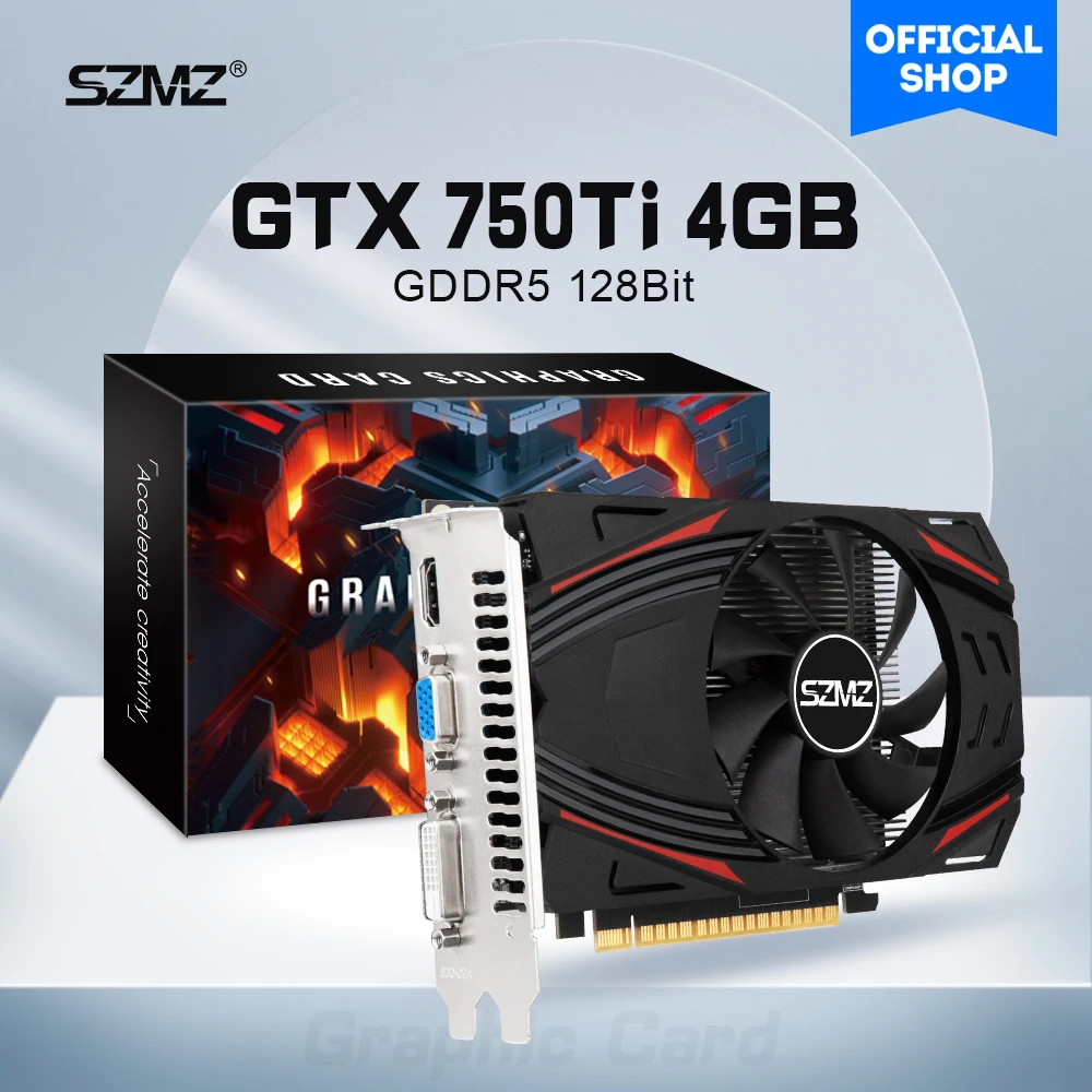 SZMZ GTX 750 Ti 4GB tarjeta gráfica GDDR5 750Ti tarjeta de vídeo 4gb placa de video gtx 750 ti 4GB 2GB GPU para juegos