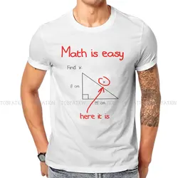 Original TShirts Math Is Easy Find X Here It Is Funny Teacher Personalize Men's T Shirt New Trend Clothing Size S-6XL