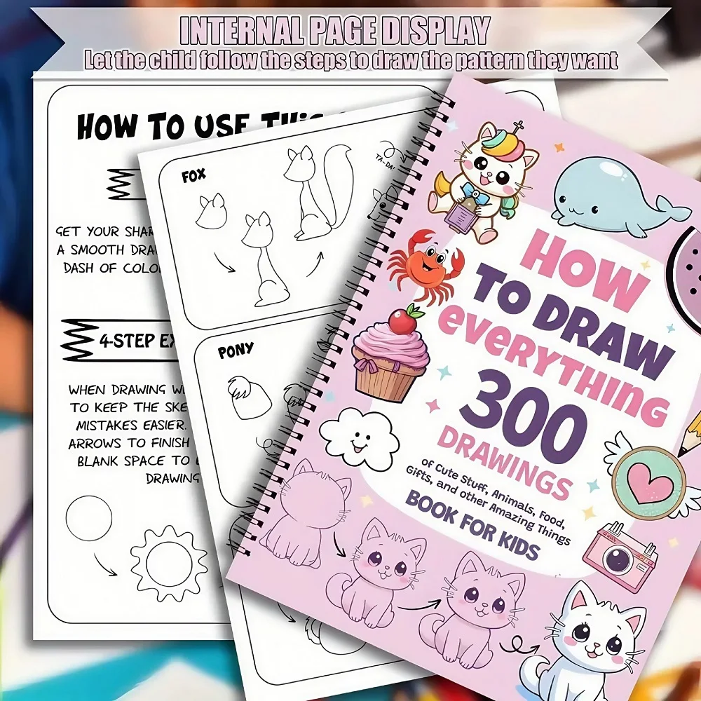 300  Step-by-Step Simple Drawings How to Draw Anything for Painting Enthusiast Adorable Animals Food Gifts  Drawing Guide Book