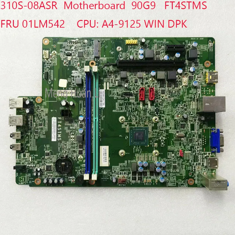 

310S-08ASR Motherboard 01LM983 01LM542 FT4STMS For ideacentre 310S-08ASR Desktop 90G9 CPU:A4-9125 DDR4 100%new