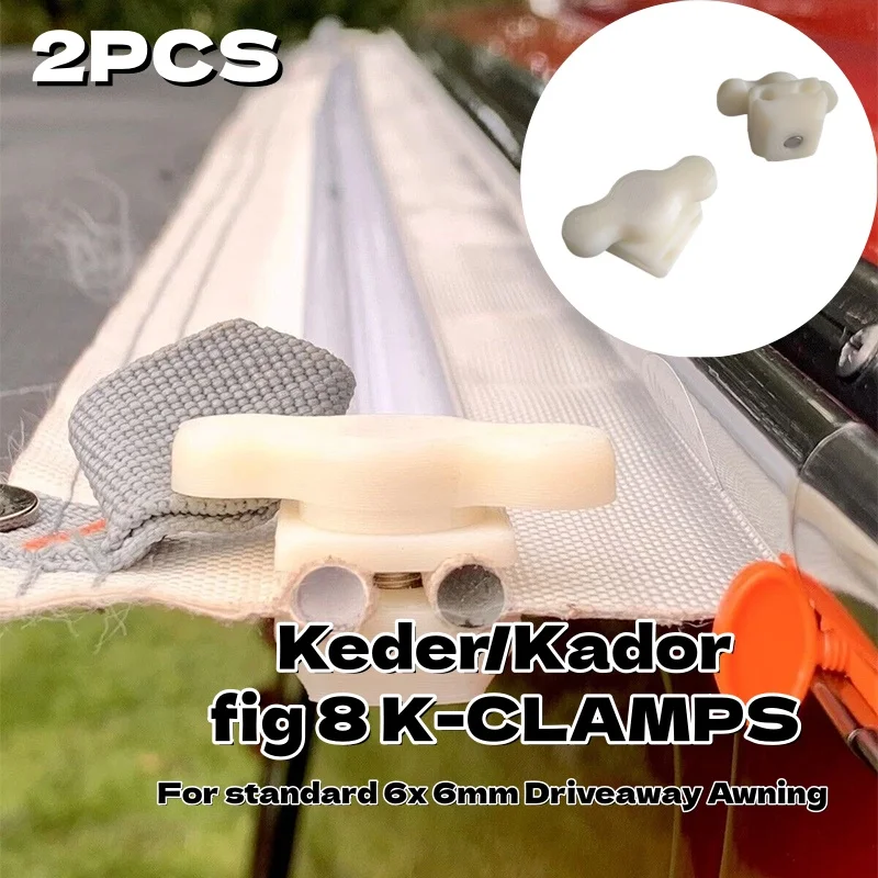 

2Pcs Awning Fastener Clip Keder Kador Fig 8 K-Clamp Caravan Motorhome Camping Accessories For Standard 6x 6mm Driveaway Awning