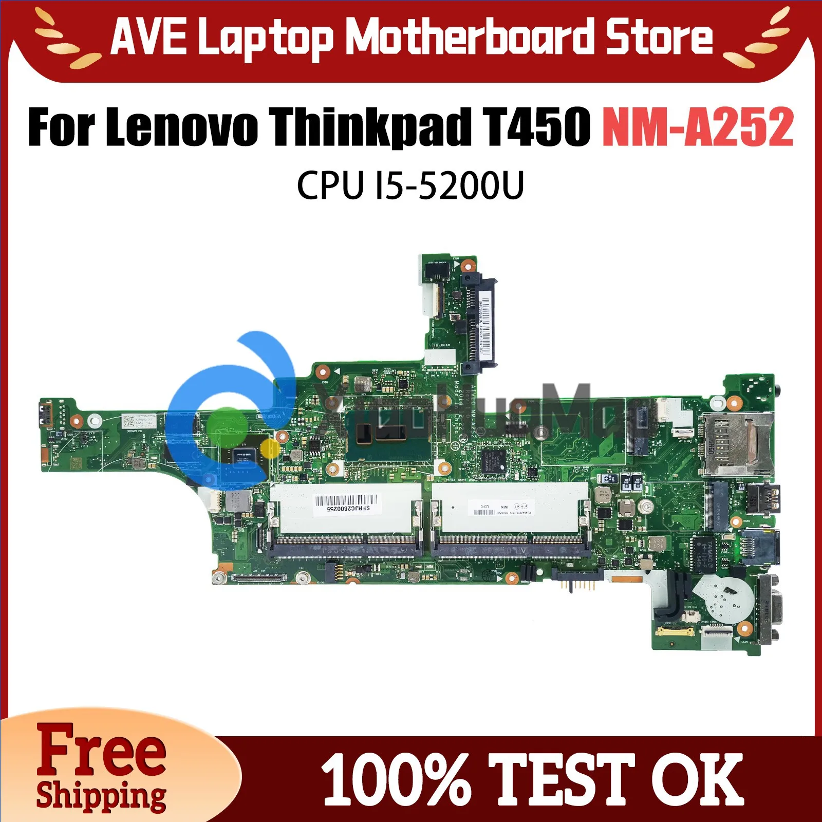 

Mainboard For Lenovo Thinkpad T450 NM-A252 00HN507 Laptop Motherboard With i5-5200U CPU GT940M V2G 100% Tested