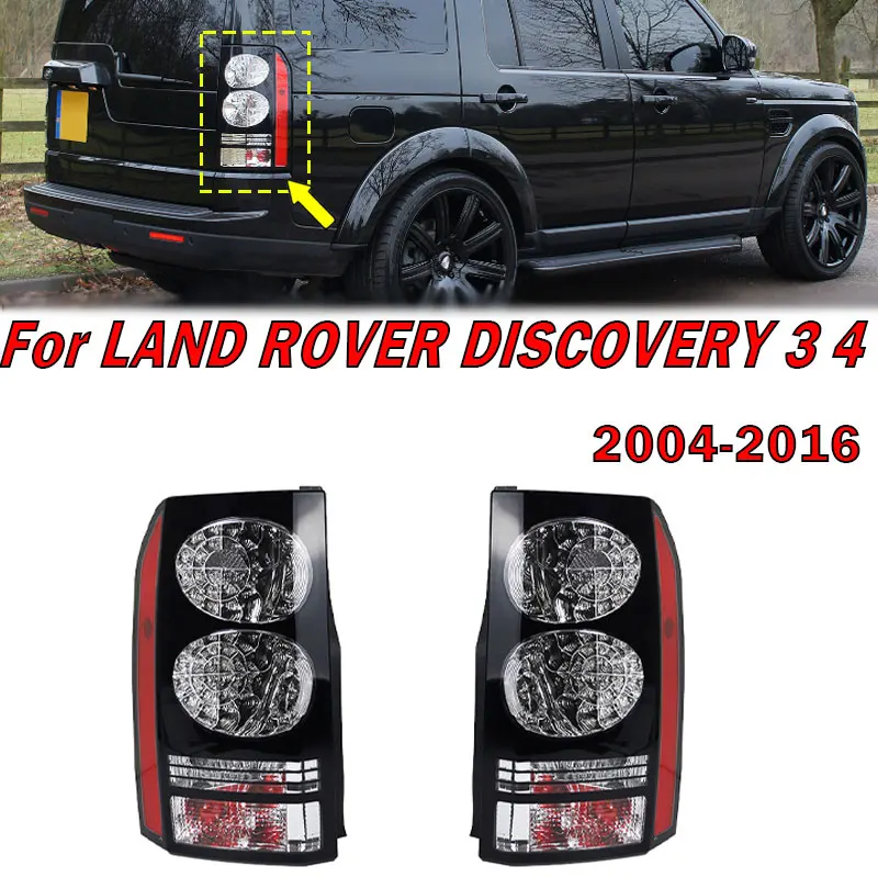 

Car Rear LED Tail Light For LAND ROVER DISCOVERY 3 4 2004-2016 Taillight Warning Brake Signal Lamp Assembly LR052395 LR052397