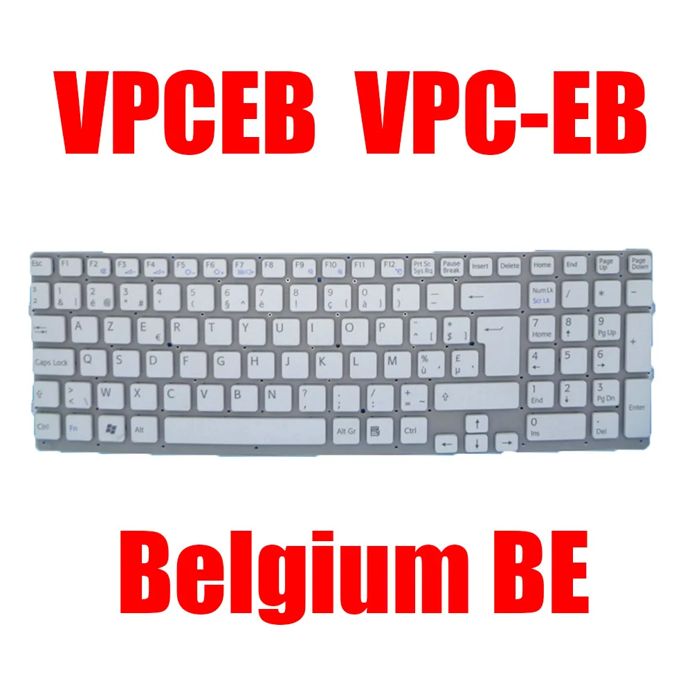 BE CA Laptop Keyboard For SONY VPCEB VPC-EB V111678B BE 148793491 148793541 V111678A 550102M37-203-G Belgium Canada New