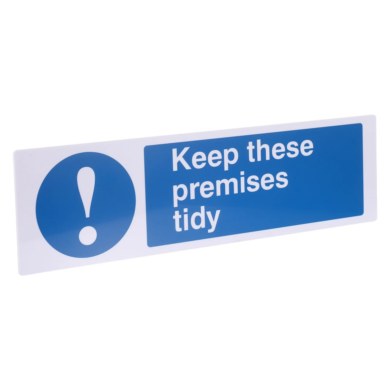 

Self Adhesive Keep These Premises Tidy Sign Acrylic Business Identification Sticker For Office School Hotel Industrial Warning
