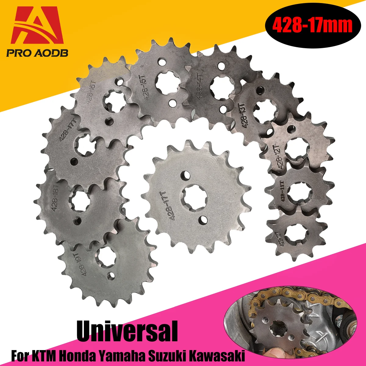 

Front Engine Sprocket 428# Chain 17mm 10t 11T 12t 13T 14T 15t 16t 17T 18t 19T Teeth, For 50cc to 125cc Off-road Bicycle ATV