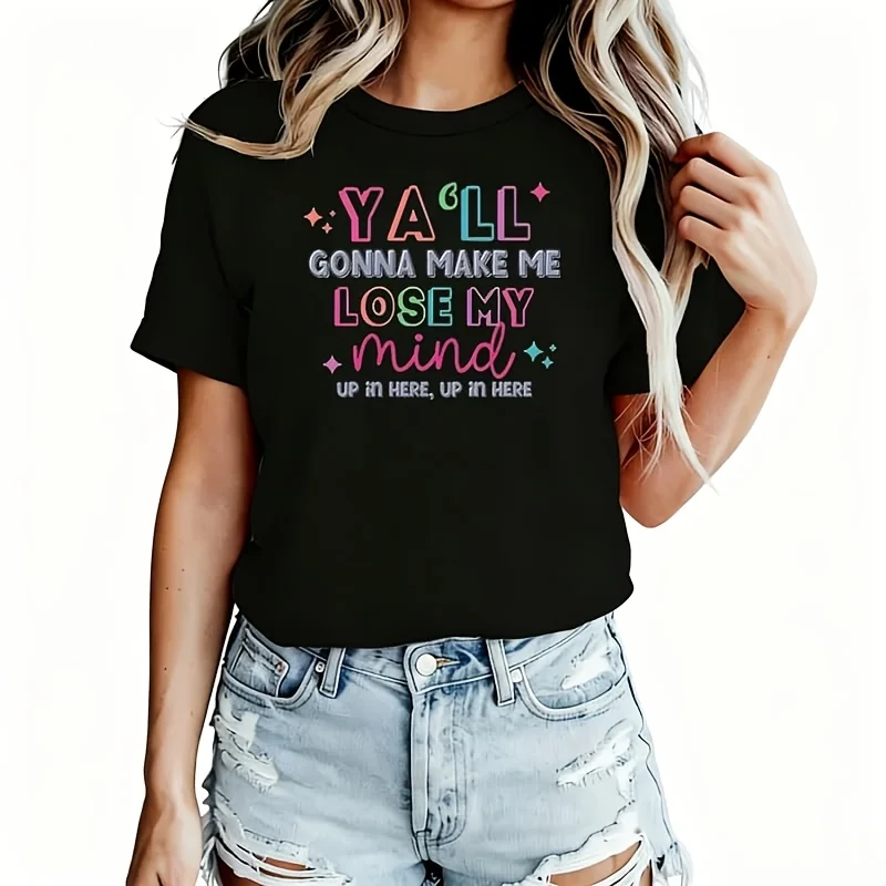 You Drive Me Crazy Women's T-Shirt 100% Cotton Funny Graphic Short Sleeve Tee Novelty Shirt Casual Crew Neck Top S-5XL