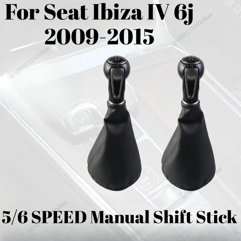 5 6 Speed Car Gear Shift Knob  With Gaiter Boot Leather Cover Case Accessory For SEAT IBIZA IV (6J) 2009 2010 2011 2012-2017