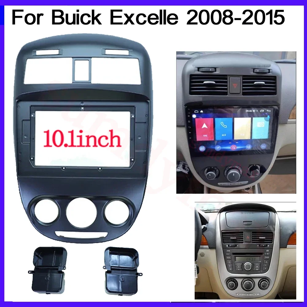 

10,1-дюймовый автомобильный радиоприемник для Buick Excelle 2008-2015, комплект отделки приборной панели, рама, панель, головное устройство, ремонт автомобиля