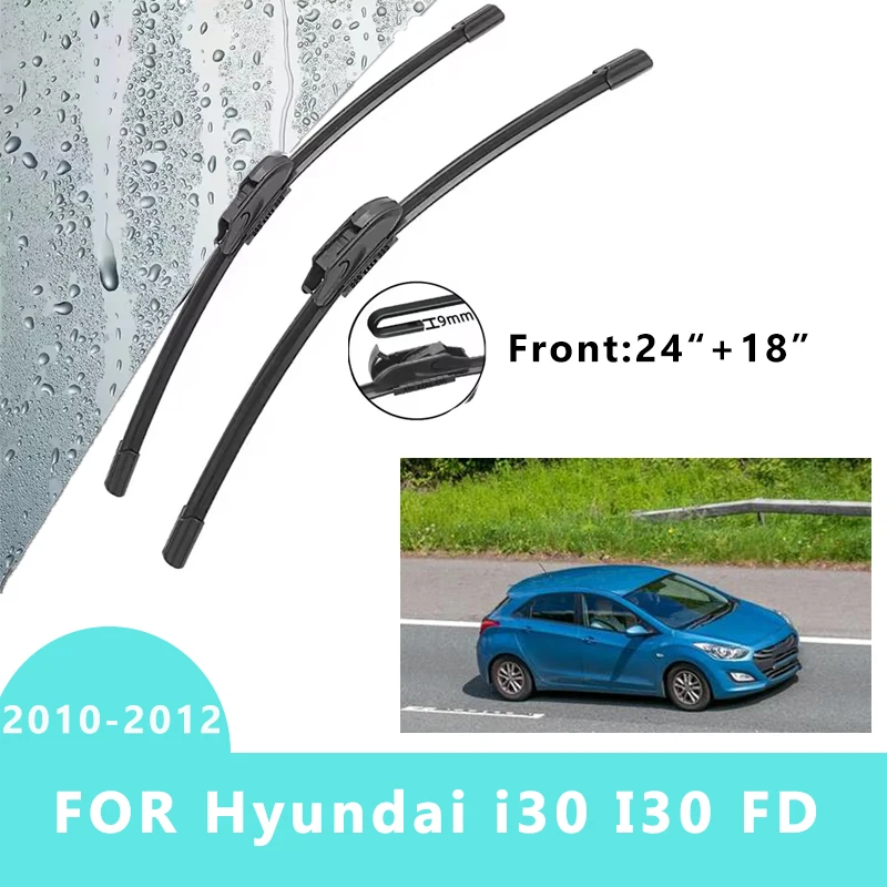 

Car Front Windscreen Wiper Blades Brushes Windshield Window Cutter Accessories 2PCS for Hyundai i30 I30 FD 2010-2012 24“ + 18”