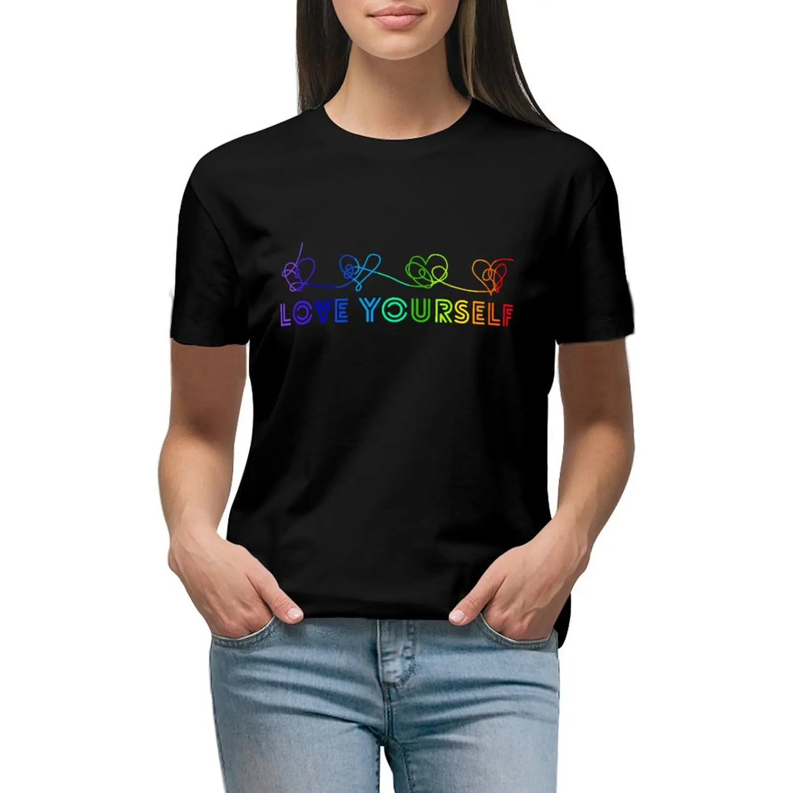 

Love yourself tear rainbow T-Shirt animal prinfor plain customizeds funny Woman fashion