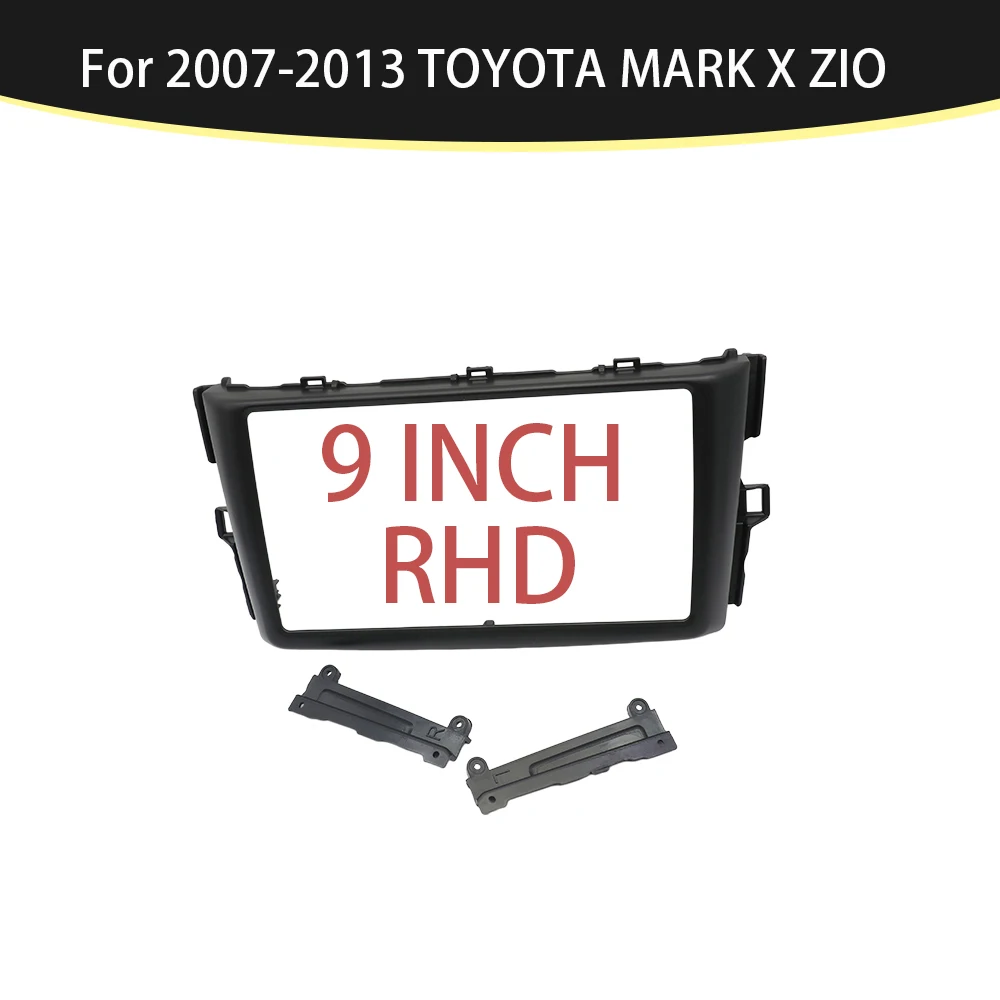 SUITABLE FOR 2007-2013 TOYOTA MARK X ZIO 9 Inch Car Frame Fascia Adapter Bezel Android Radio Audio Dash Panel Kit