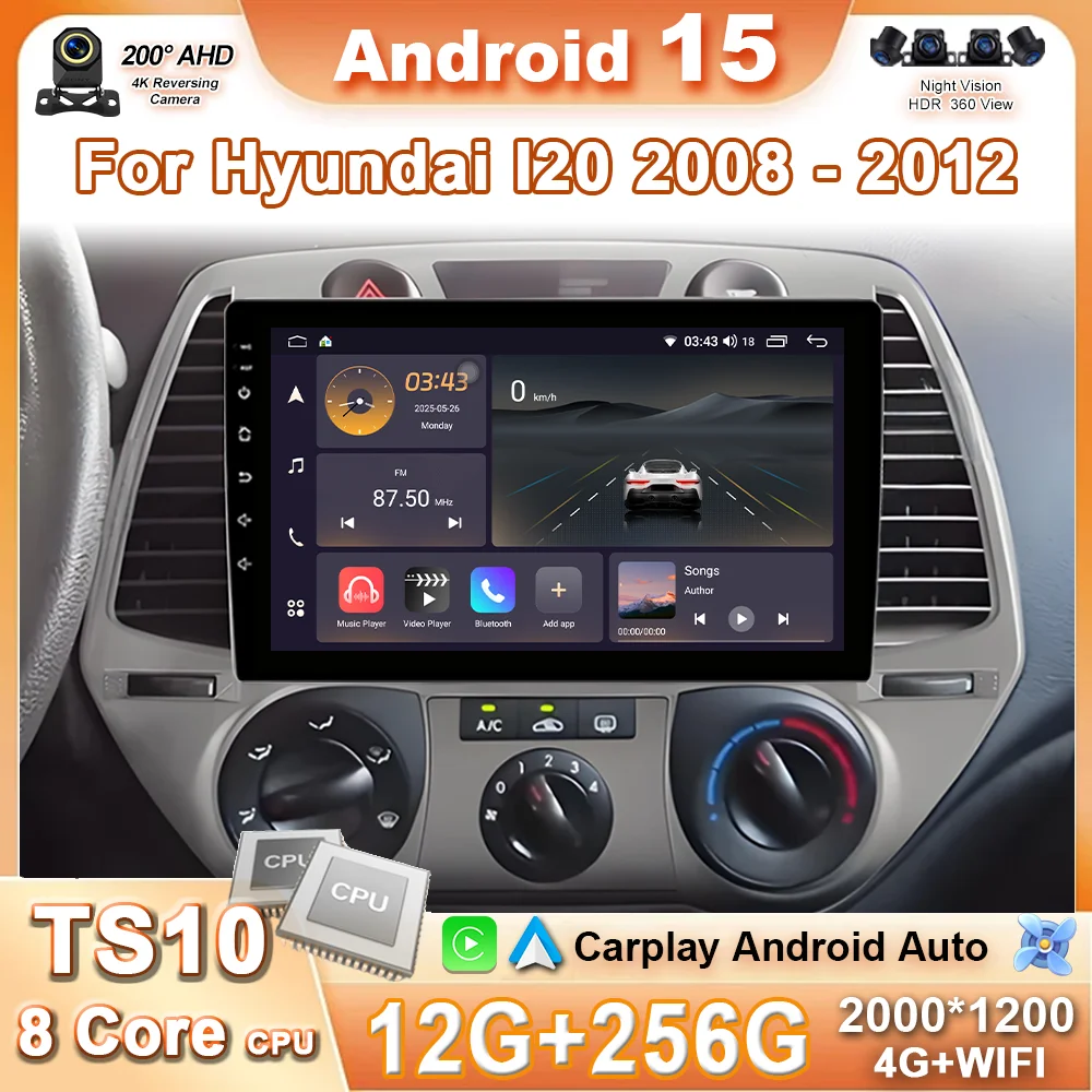 

Android 15 Carplay Auto Car Radio For Hyundai I20 2010 2012 2013 2014 Autoradio GPS Stereo Multimedia Player Head Unit 4G+Wifi