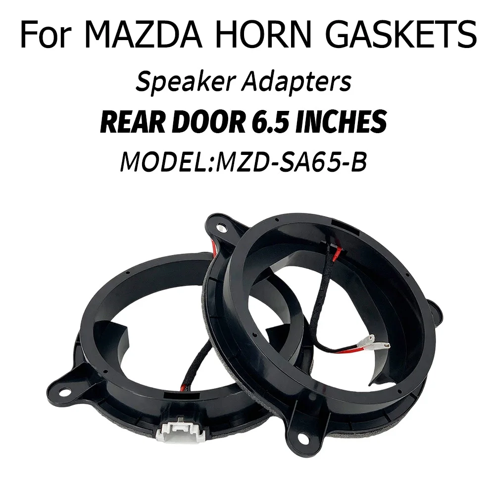 2pcs Audio Modification 6.5 Speaker Pad Washer Treble Bracket Adapter Mount for Mazda Atez Ankesaila CX-4 CX-5 CX7 Accessories