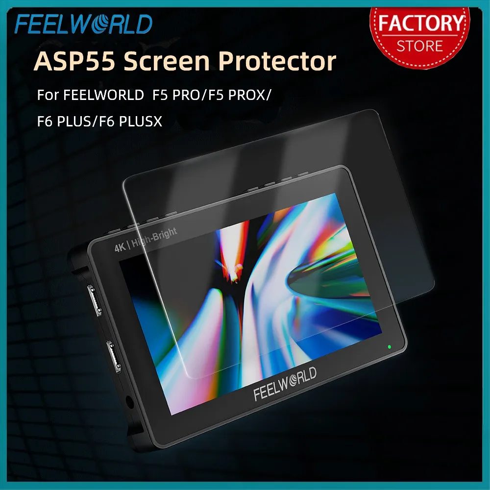 FEELWORLD ASP55 Tempered Glass Film HD Protective Screen Protector for FEELWORLD F5 PRO F5 PROX F6 PLUS F6 PLUSX Monitor