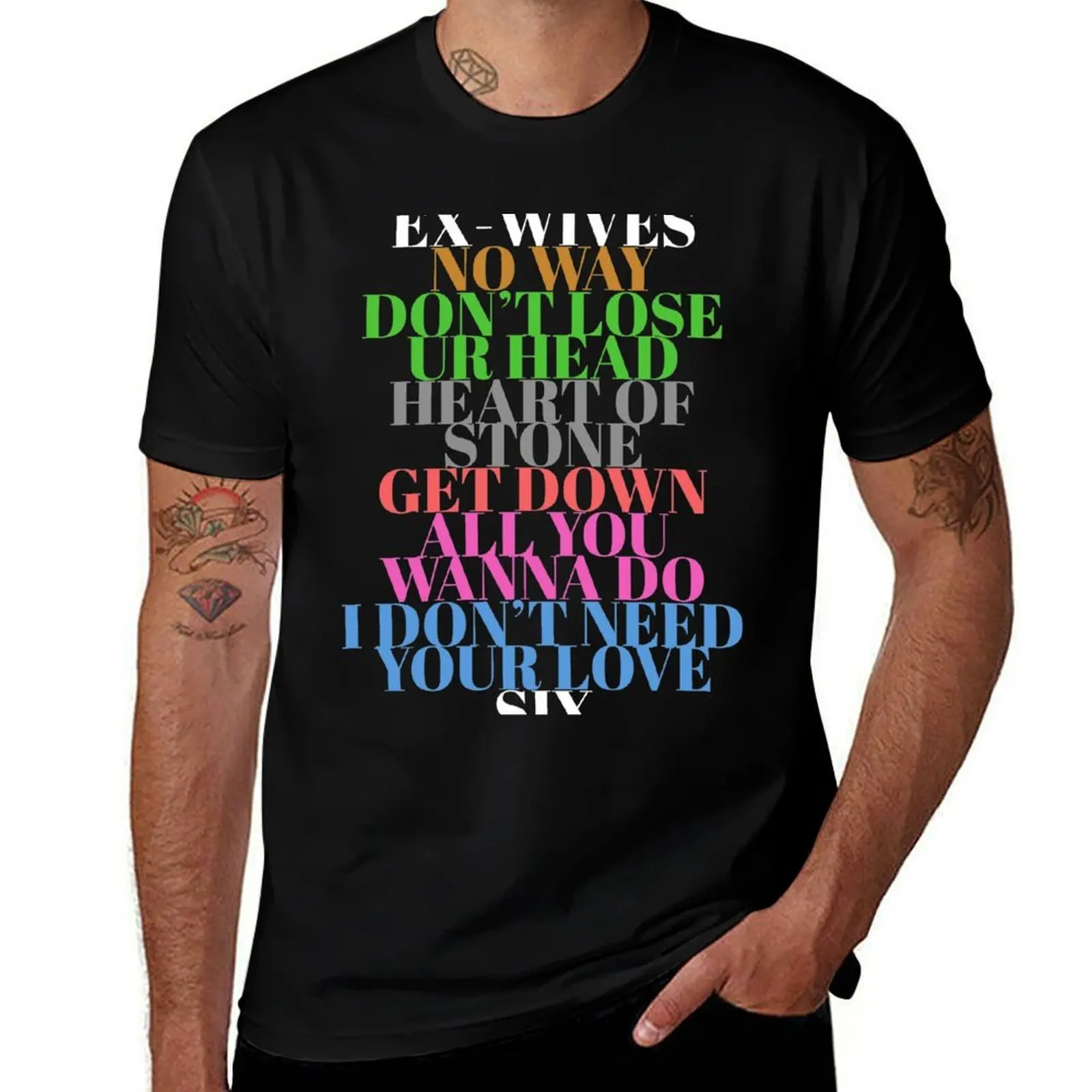 

Six Ex-Wives Songs T-Shirt man t shirt designer man t shirts for men casual man tshirt T-Shirt