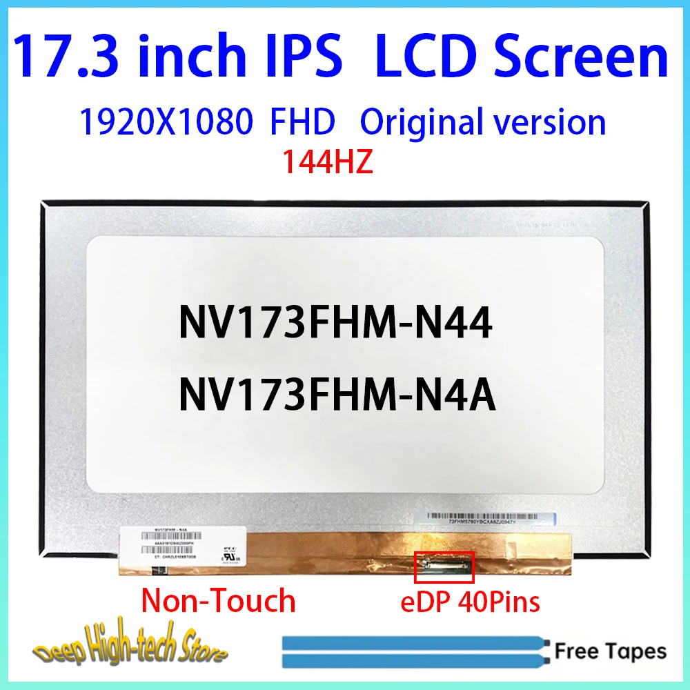 17.3 Inch 144HZ Laptop LCD Screen  NV173FHM-N44 NV173FHM-N4A Matrix Panel Replacement 1920X1080 eDP 40Pins Non-Touch
