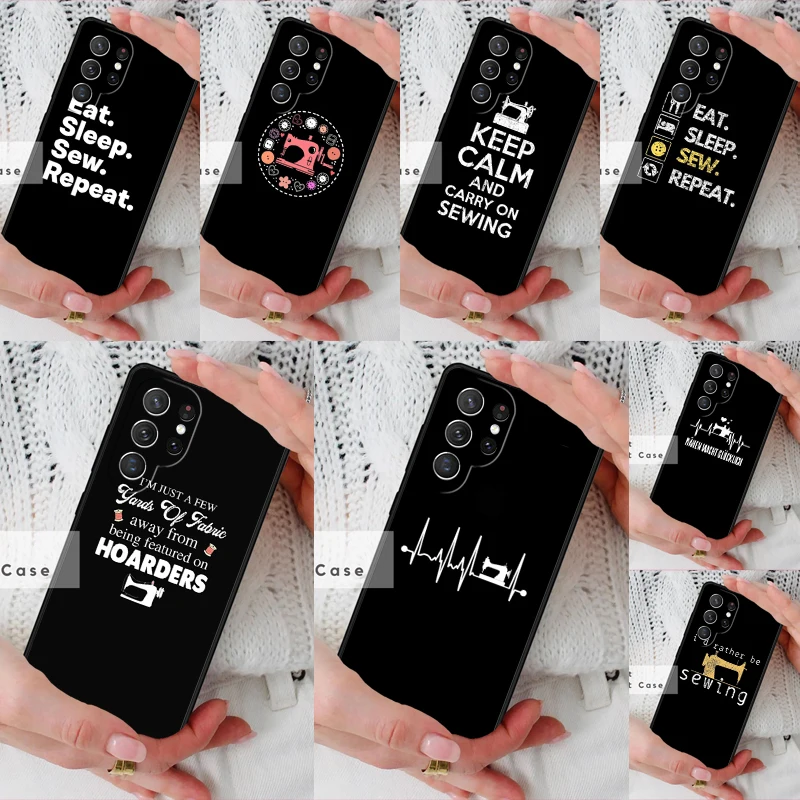 Eat Sleep Sew Repeat Phone Cover Case for Samsung Galaxy S26 Ultra S20 FE Note 10 S24 S23 S21 S25 Plus S22
