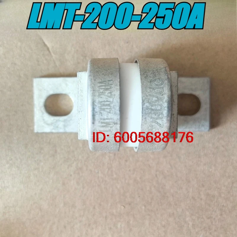 （Brand New）5pcs/lot 100% original genuine fuse:LMT-200-250A New energy high-voltage DC fuse