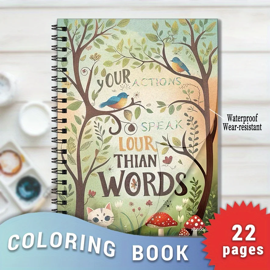 Your Actions Speak Louder Coloring Book - 8.3×11.2 Inches, 22 Pages. Nature - Inspired Art for Creativity. Thoughtful Gift