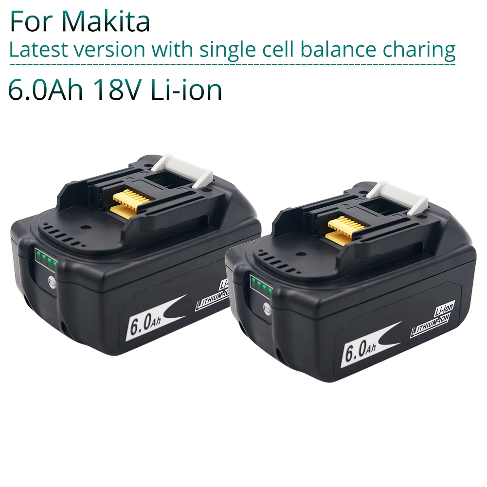 2PCS Newest Version BL1860 18V 6000mAh Li ion Rechargeable Battery for Makita Battery 18 V BL1830 BL1840 BL1850 BL1860B BL1860