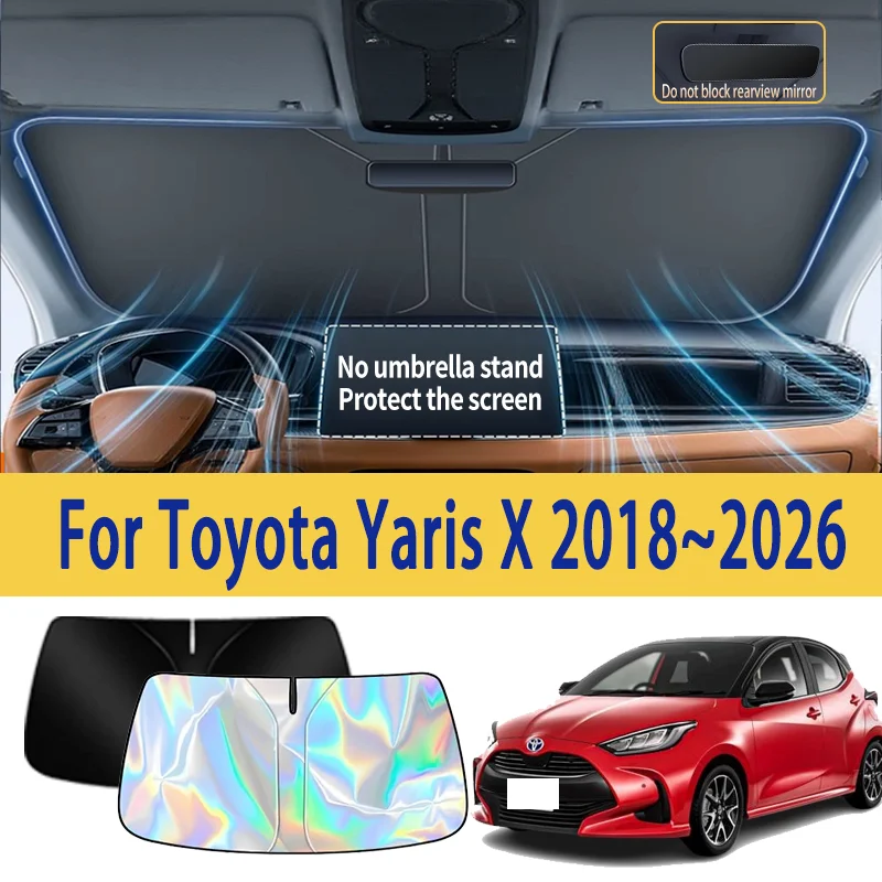 

Складной отражатель солнцезащитный козырек для Toyota Yaris X 2018 ~ 2026 2020, лобовое стекло автомобиля, солнцезащитный козырек, теплоизоляция, летние автомобильные аксессуары