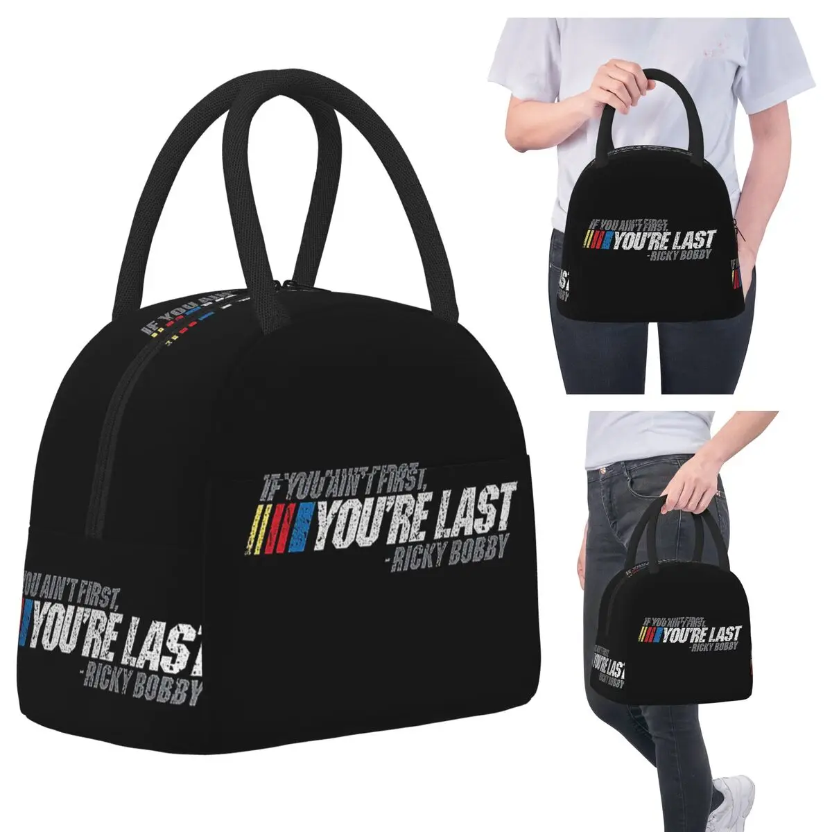 

If You Ain't First, You're Last - Ricky Bobb Insulated Lunch Bag for Women Thermal Food Box Tote Portable Lunch Boxes Container